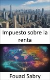 Impuesto sobre la renta (eBook, ePUB)