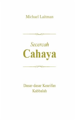 Secercah CAHAYA - Laitman, Michael