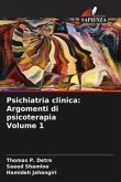 Psichiatria clinica: Argomenti di psicoterapia Volume 1