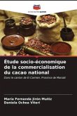 Étude socio-économique de la commercialisation du cacao national