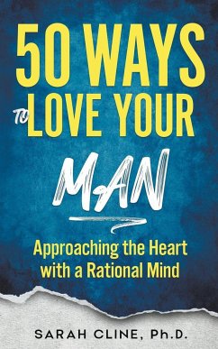 50 Ways to Love Your Man - Cline, Sarah