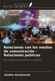 Relaciones con los medios de comunicación - Relaciones públicas