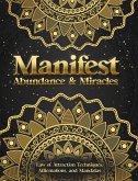 Manifest Abundance & Miracles