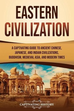 Eastern Civilization - History, Captivating