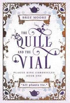 The Quill and the Vial - Moore, Bree