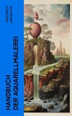 Handbuch der Aquarellmalerei (eBook, ePUB)