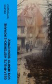 Gesammelte historische Romane von Henryk Sienkiewicz (eBook, ePUB)