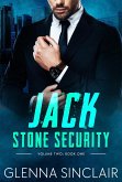 Jack (Stone Security Volume Two, #1) (eBook, ePUB) Jack (Stone Security Volume Two, #1) (eBook, ePUB)