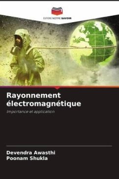 Rayonnement électromagnétique - Awasthi, Devendra;Shukla, Poonam