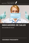 INDICADORES DE SALUD INDICADORES DE SALUD