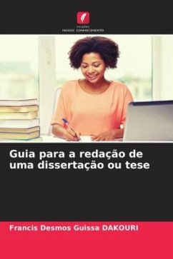 Guia para a redação de uma dissertação ou tese - DAKOURI, Francis Desmos Guissa