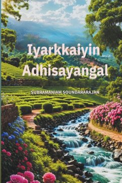 Iyarkkaiyin Adhisayangal - Soundararajan, Subramaniam