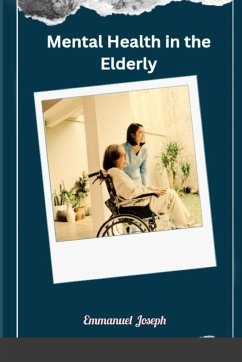 Mental Health in the Elderly - Joseph, Emmanuel