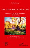 Une vie au service de la vie Une vie au service de la vie