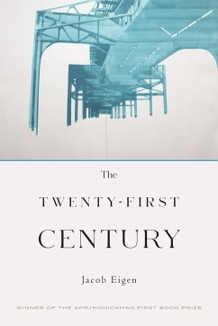 The Twenty-First Century - Eigen, Jacob