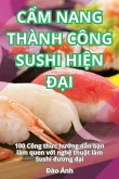 C¿M NANG THÀNH CÔNG SUSHI HI¿N ¿¿I