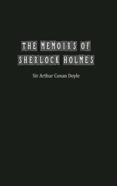 The Memoirs of Sherlock Holmes - Doyle, Arthur Conan