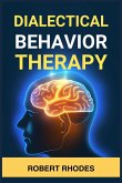 DIALECTICAL BEHAVIOR THERAPY