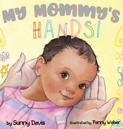 My Mommy's Hands - Davis, Sunny