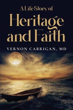 A Life Story of Heritage and Faith - Carrigan, Md