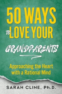 50 Ways to Love Your Grandparents - Cline, Sarah