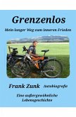 Grenzenlos Mein langer Weg zum inneren Frieden (eBook, ePUB)