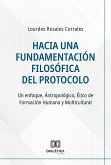 Hacia una Fundamentación Filosófica del Protocolo (eBook, ePUB)