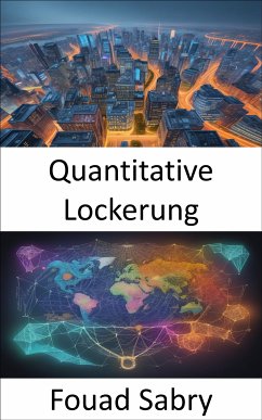 Quantitative Lockerung (eBook, ePUB) - Sabry, Fouad