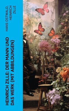 Heinrich Zille: Der Mann und das Werk (Mit Abbildungen) (eBook, ePUB) - Ostwald, Hans; Zille, Heinrich