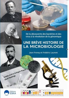 Une brève histoire de la microbiologie (eBook, ePUB) - Jean, Freney; Laurent, Frédéric