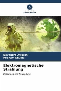 Elektromagnetische Strahlung - Awasthi, Devendra;Shukla, Poonam