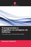 Transgressões e tragédias na Antígona de Sófocles