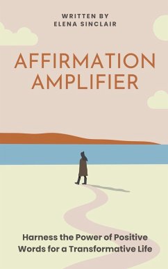 Affirmation Amplifier - Sinclair, Elena