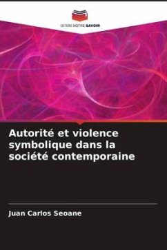 Autorité et violence symbolique dans la société contemporaine - Seoane, Juan Carlos