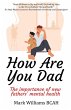 How Are You Dad - Bild 1