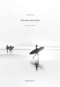 The Waves Between - Midwinter, James