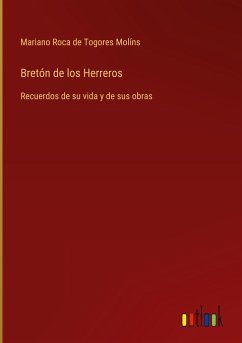 Bretón de los Herreros - Molíns, Mariano Roca de Togores