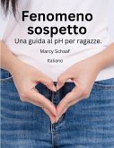 Fenomeno sospetto Una guida al pH per ragazze. (italian) pHishy pHenomenon