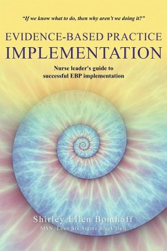 Evidence-Based Practice IMPLEMENTATION - Bomhoff, Shirley Ellen