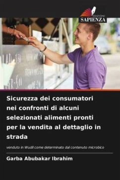 Sicurezza dei consumatori nei confronti di alcuni selezionati alimenti pronti per la vendita al dettaglio in strada - Abubakar Ibrahim, Garba