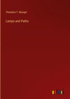 Lamps and Paths - Munger, Theodore T.
