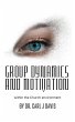 Group Dynamics and Motivation (eBook,... - Bild 1