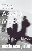 The Acadia Model: Well-Being Initiatives (eBook, ePUB)