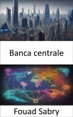 Banca centrale (eBook, ePUB)