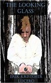 The Looking Glass (eBook, ePUB) The Looking Glass (eBook, ePUB)