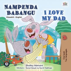 Nampenda Babangu I Love My Dad (eBook, ePUB) - Admont, Shelley; KidKiddos Books