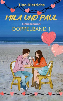 Mila und Paul: Doppelband 1 (eBook, ePUB) - Dietrich, Tino