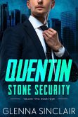 Quentin (Stone Security Volume Two, #4) (eBook, ePUB)