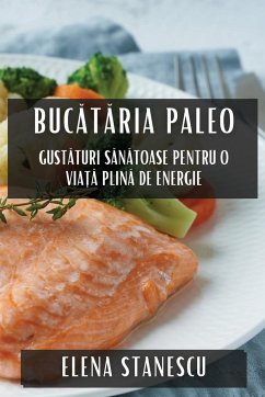 Buc¿t¿ria Paleo - Stanescu, Elena