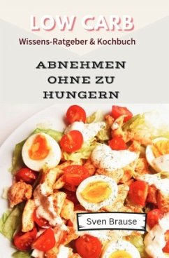 Abnehmen ohne zu Hungern - Brause, Sven